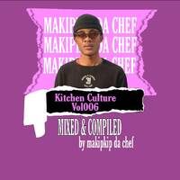 Makipkip Da Chef - kitchen Culture Vol006(TO THE WORLD) by Makipkip Da Chef