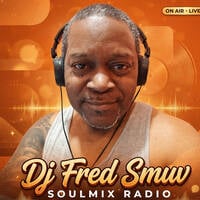 Soulmix Radio 9-24-2026 by Dj Fred Smuv