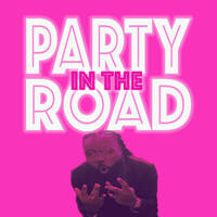 PARTY IN D ROAD 3.1.25(CARNIVAL SATURDAY EDITION) by imoxmighty