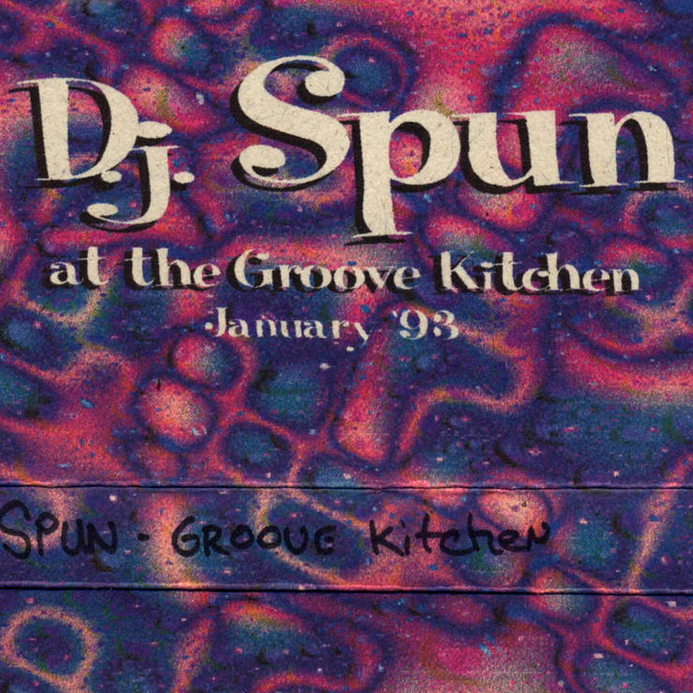 DJ Spun - Live At The Groove Kitchen - January 1993 (Jim Hopkins Remaster) episode artwork