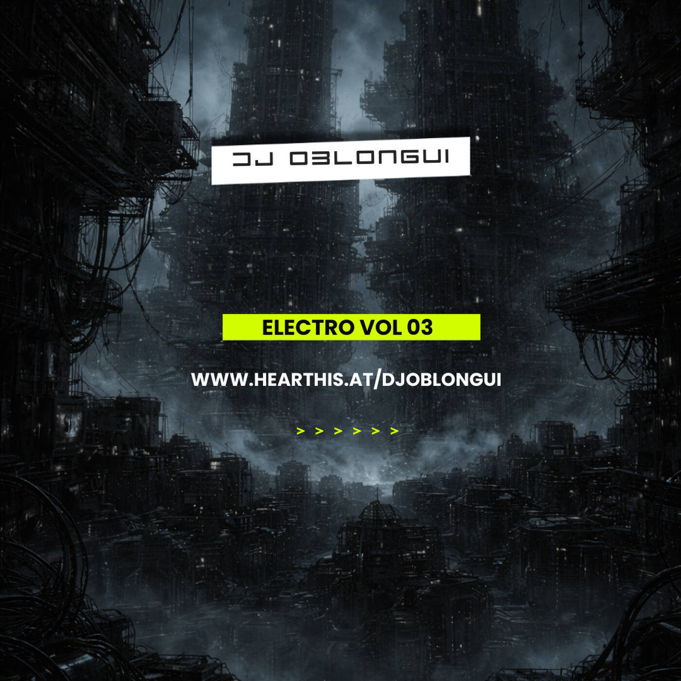 DJ Oblongui Electro Vol 3 (J-Break, John Selway, Julies Wells...) episode artwork
