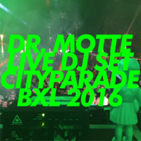 Closing DJ Set Cityparade Brussels BXL 2016 by Dr. Motte