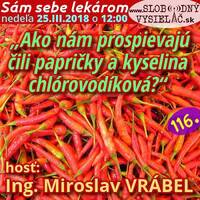 Sám sebe lekárom 116 - 2018-03-25 „Ako nám prospievajú čili papričky a kyselina chlórovodíková?“ by Slobodný Vysielač