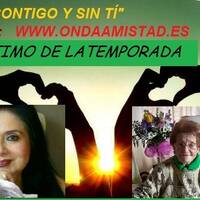 ONDAAMISTAD : FIN DE TEMPORADA - 332 -"CONTIGO Y SIN TI" 332-(JUNIO 2023) (FELIZ VERANO 2023) by ONDAAMISTAD