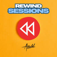 Rewind Sessions (13.08.26) by Azuhl