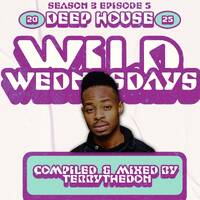 Wild Wednesdays Season 3 Episode 5. by TerryTheDon_Official