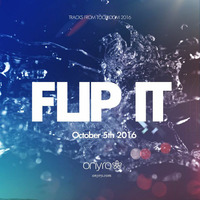 Onyro mix October 5th - Flip It by Anthony Kyriazis
