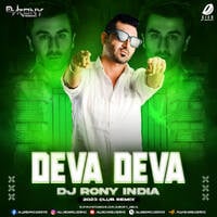Deva Deva (2023 Club Remix) - DJ Rony India by All Indian DJs Drive