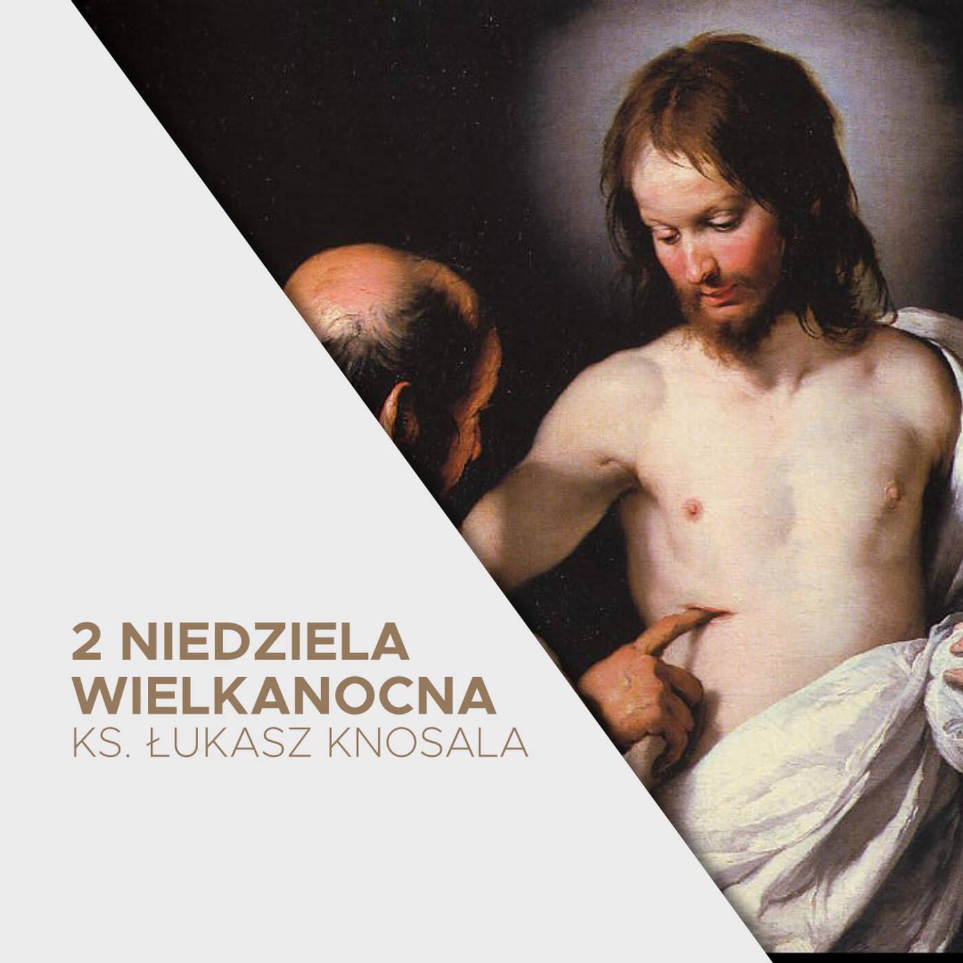 11.04.2021 - 2 Niedziela Wielkanocna B - ks. Łukasz Knosala episode artwork