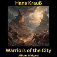 Warriors of the City by Hans Krauß
