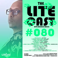 The LiteCast #080 with Maurice Machi by LiteCast Music