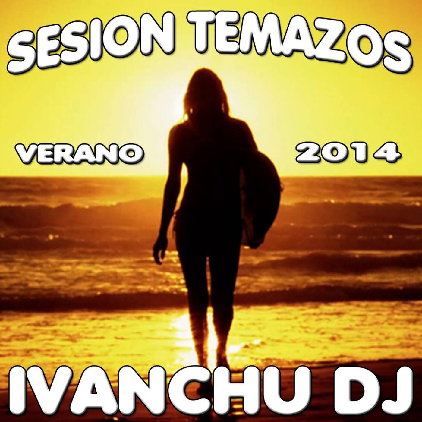 SESION TEMAZOS VERANO 2014 - IVANCHU DJ episode artwork