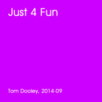 Just 4 Fun, Sept. 2014 by Tom Dooley