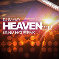 DJ Sammy - Heaven (Kinni &amp; Niquei RMX) Version 2 by DJ Kinni