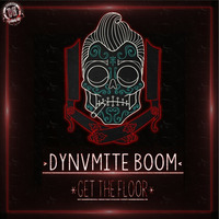 DZR1001 : Dynamite Boom - Get The Floor (Original Mix) by Dizzines Records