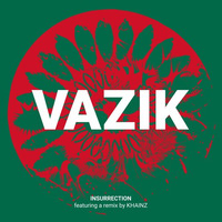 Vazik - Insurrection (Khainz Remix) // Out Now! by Tonboutique Records
