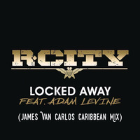 R.City feat.Adam Levine - Locked Away (James Van Carlos Caribbean Mix) by James Van Carlos