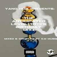 The_Anticipated_Levol_(Totti's_Birthday_Mix)_ Mixed_&amp;_Compiled_By_E.M Musiq. by E.M MusiQ