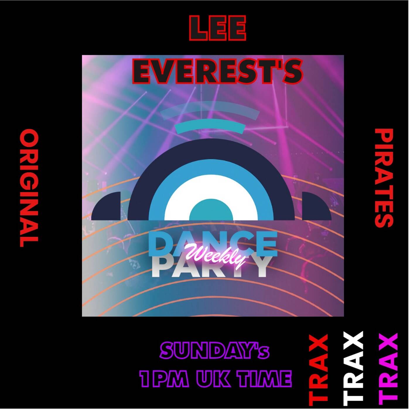 Lee Everest's Dance Party Weekly Replay On www.traxfm.org On www.traxfm.org - 1st March 2026 episode artwork