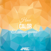 DJ JASC - HACE CALOR by DJ JASC