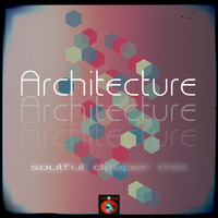 Architecture - soulful deeper mix by funkji Dj