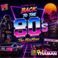 Back To The 80's MiniMixes