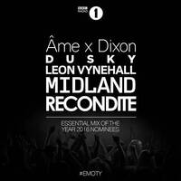 Ame &amp; Dixon - Essential Mix (2016-04-02) by Everybody Wants To Be The DJ