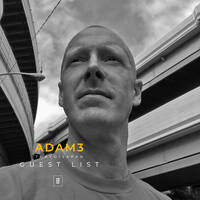 Adam3 - Guest List // East Forms Drum &amp; Bass by East Forms Drum & Bass