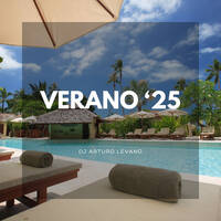 Verano '25 by DJ Arturo Lévano