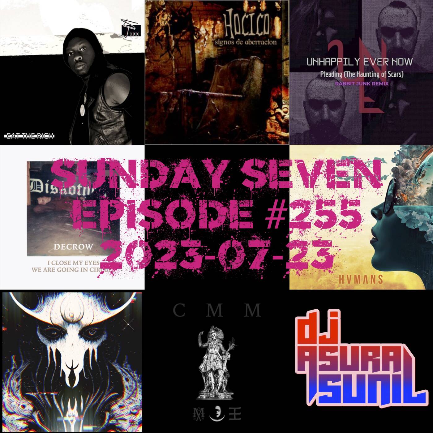 DJ AsuraSunil's Sunday Seven Mixshow #255 - 20230723 episode artwork