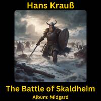 The Battle of Skaldheim (Neu) by Hans Krauß