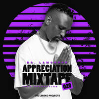 Appreciation Mixtape 020 (100% Production) by Dr. Lamondro