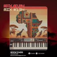 Traxology Mix #134 (Afrobeats) by Traxler