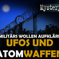 Atomwaffen und UAP: US-Kongress und Öffentlichkeit sollen informiert werden - verlangen Ex-Militärs by NuoFlix