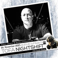 26.11.2025 - ToFa Nightshift mit Frank Savio by Toxic Family