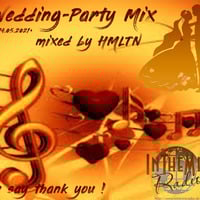 ITMR Wedding-Party Mix (mixed by Dj HMLTN) by InTheMixRadio
