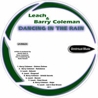 UVM024 - Leach &amp; Barry Coleman - Dancing In The Rain [Album]