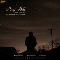 AAJ BHI (CHILLOUT MIX) - DJ HARSHAL by MumbaiRemix India™
