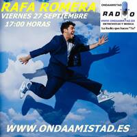 ONDAAMISTAD :ENTREVISTA A: "RAFA ROMERA"( 27 SEPTIEMBRE2024) by ONDAAMISTAD