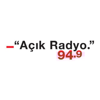 - "A&ccedil;ık Radyo." /  94.9 MHz FM 📻