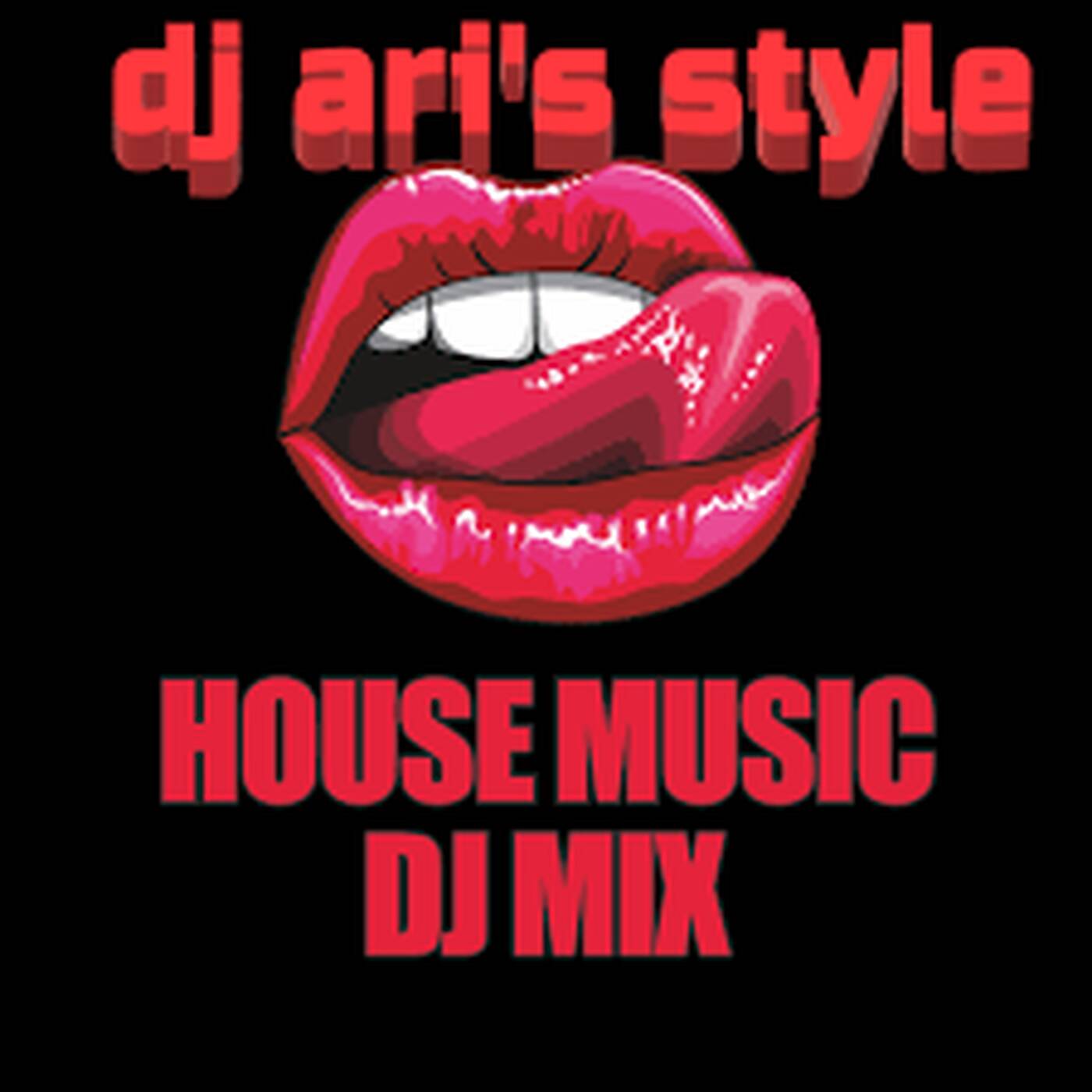 DJ ARI'S STYLE ## IN THE MIX & HOUSE MUSIC ##EP 01 episode artwork