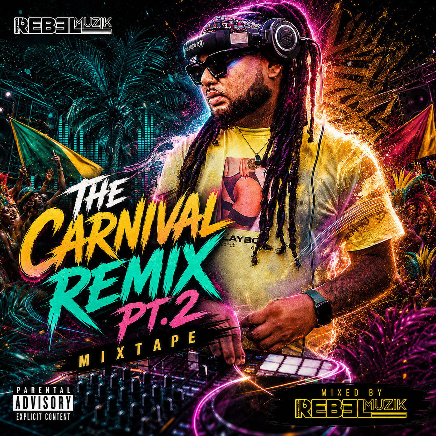 The Carnival Remix PT. 2
