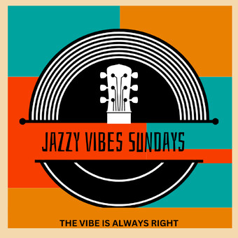 Jazzy Vibes Sundays
