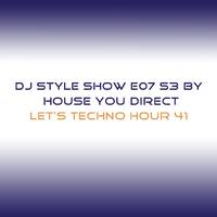 DJ Style Show E07 S3 by Chill Lover Radio ✅ | Network