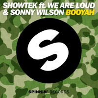 Showtek Feat We Are Loud & Sonny Wilson - Booyah (Sebastien Rebels 2Mil14 RMX) by sebastienrebels