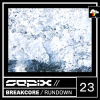 Sepix - Breakcore Rundown Twentythree by Sepix