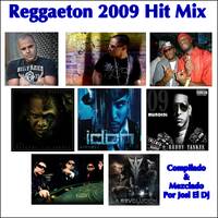 Josi El Dj - Reggaeton Hit Mix 2009 by Josi El Dj: The Number One