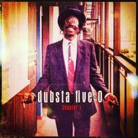 D U B S T A Five-O chapter one by SIR REAL