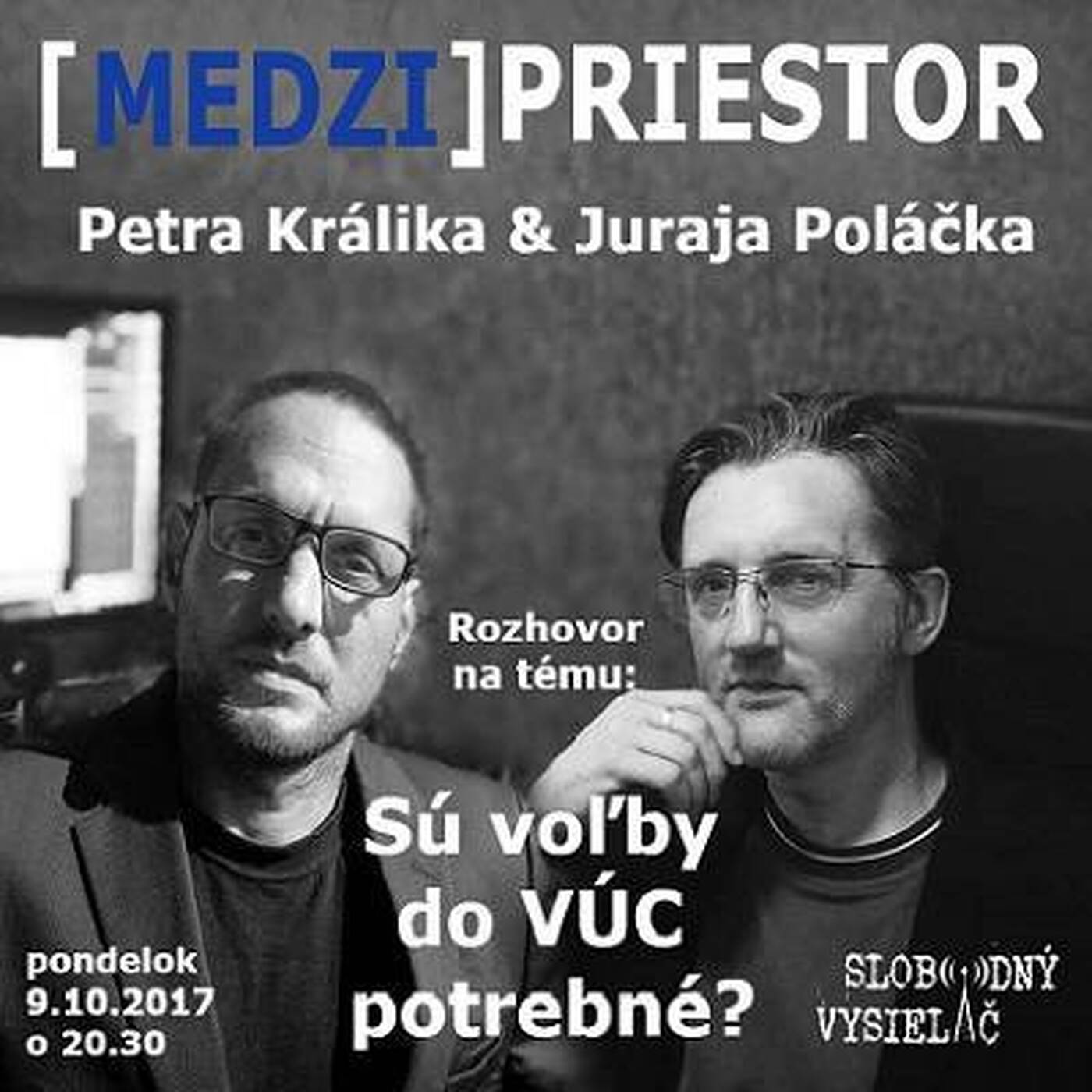Medzipriestor 92 - 2017-10-09 Sú voľby do VÚC potrebné ? episode artwork