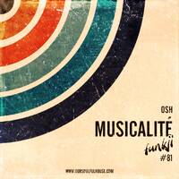 MUSICALITÉ #81 Edition - OSH by funkji Dj